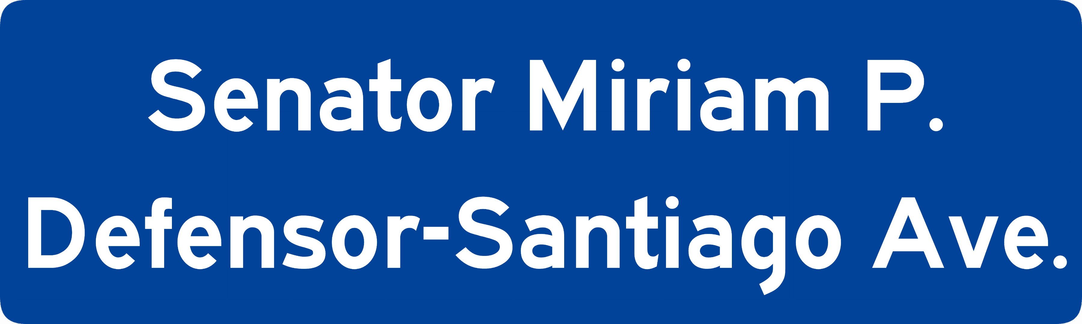Street sign reading Senator Miriam P. Defensor-Santiago Ave.